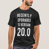 Onlangs geüpgraded naar versie 20 0 Gamer Birthday T-shirt (Voorkant)