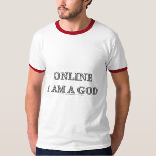Online ben ik een God T-shirt