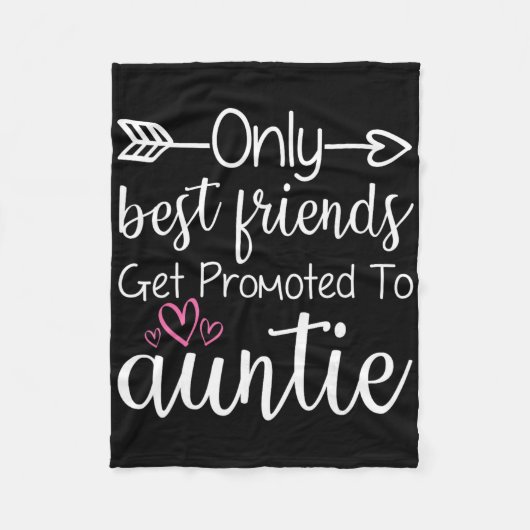 Only Friends Get Promoted To Auntie Sister Friend Fleece Deken (Voorkant)