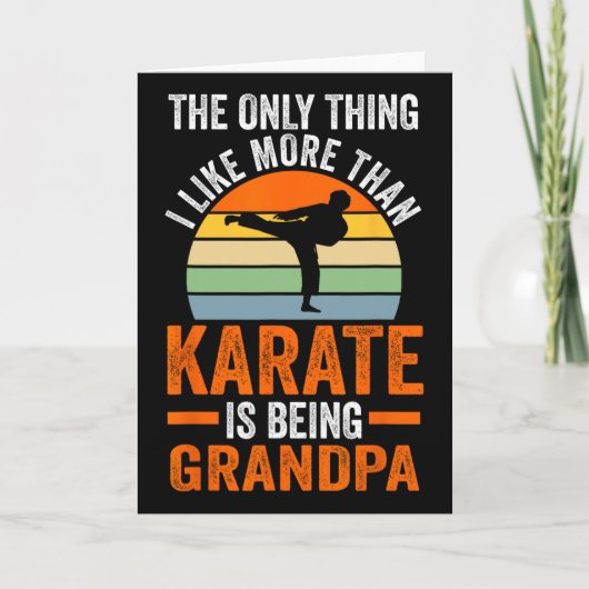 Only Thing Like Than Karate Is Being Grandpa Marti Kaart (Voorkant)