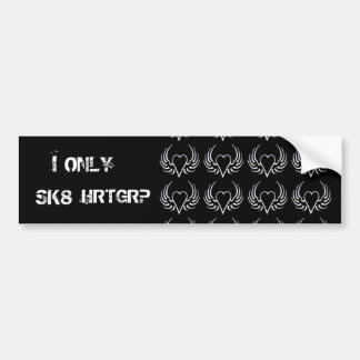 ONLYSK8HRTGRP BUMPERSTICKER