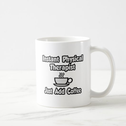 Onmiddellijke fysiotherapeut...gewoon koffie toevo koffiemok (Rechts)