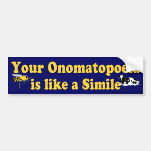Onomatopoeia Simile Bumpersticker