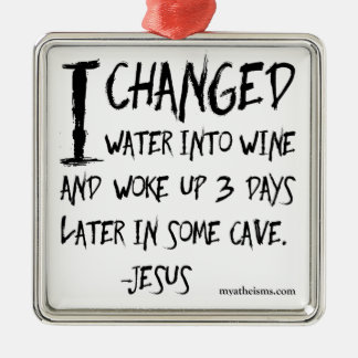 Onomkeerbare en hilarische atheïstische gezegden metalen ornament