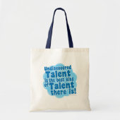 Onontdekte Talent Statement Tote Bag (Voorkant)