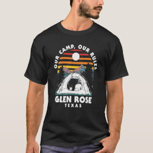 Ons kamp met ons Roos Glen Camping Texas Camper T-shirt