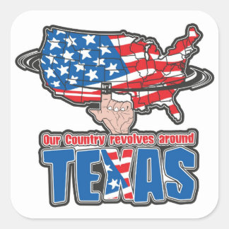Ons land draait om Texas Vierkante Sticker