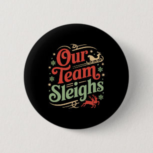 Ons Team Slaat Kerst Rendieren Van De Kerstman Ronde Button 5,7 Cm
