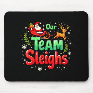 Ons Team Sleddert Kerstman Rendieren Kantoor  Muismat