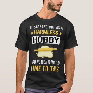 Onschadelijke Hobby Baking Bake Baker T-shirt