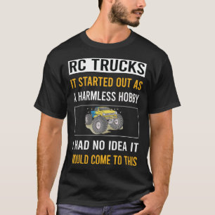 Onschadelijke Hobby RC-vrachtwagen Trucks T-shirt