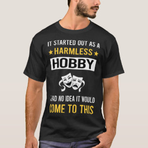 Onschuldig hobbydrama t-shirt