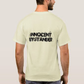 Onschuldige omstander t-shirt (Achterkant)