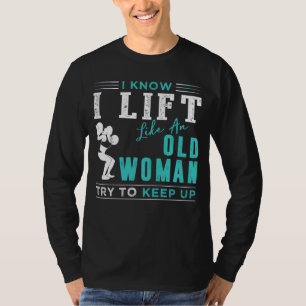 Onstuitbare kracht: Ik weet dat ik optil als een o T-shirt