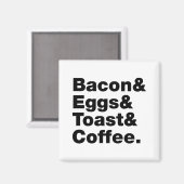 Ontbijt (Bacon & Eggs & Toast & Coffee) Magneet (Voorkant / Achterkant)