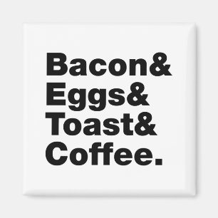 Ontbijt (Bacon & Eggs & Toast & Coffee) Magneet