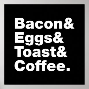Ontbijt (Bacon & Eggs & Toast & Coffee) Poster