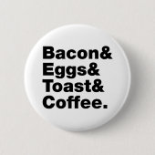 Ontbijt (Bacon & Eggs & Toast & Coffee) Ronde Button 5,7 Cm (Voorkant)
