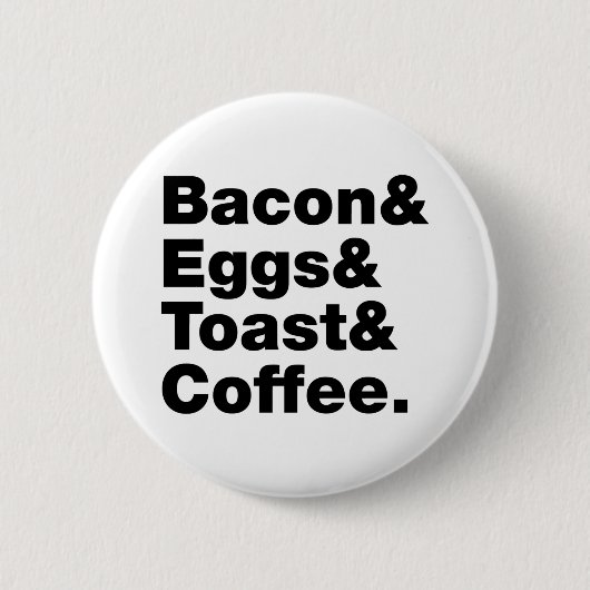 Ontbijt (Bacon & Eggs & Toast & Coffee) Ronde Button 5,7 Cm (Voorkant)