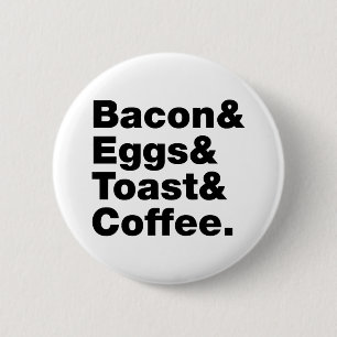 Ontbijt (Bacon & Eggs & Toast & Coffee) Ronde Button 5,7 Cm