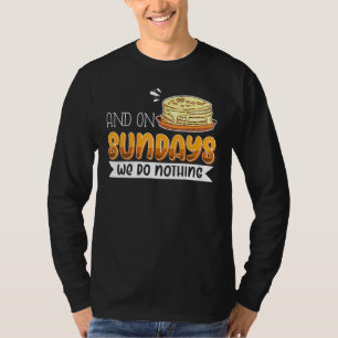 Ontbijt in Bed Foodie Ei Zondagen T-shirt