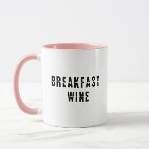 Ontbijt Wijn Grappig Leuk Trendy Quote Koffie Mok