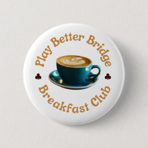 Ontbijtclub Speld Ronde Button 5,7 Cm