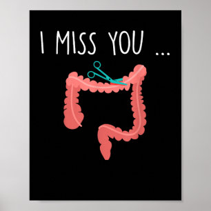 Ontbrekende My Colon Funny Ostomy Chirurgie Hum Poster