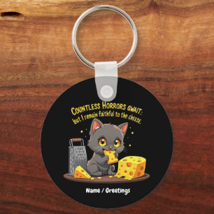 Ontelbare Horrors Wachten, Maar Ik Blijf Trouw  Sleutelhanger