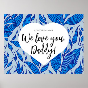 Onthoud altijd: We houden van je, papa! Vaderdag Poster