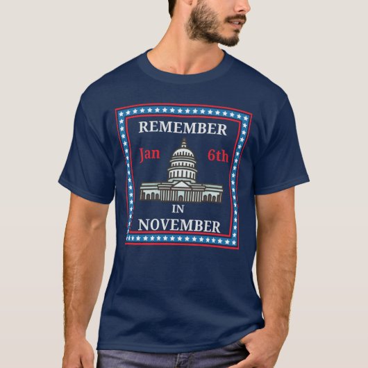 Onthoud Jan 6 Patriottisch T-shirt (Voorkant)