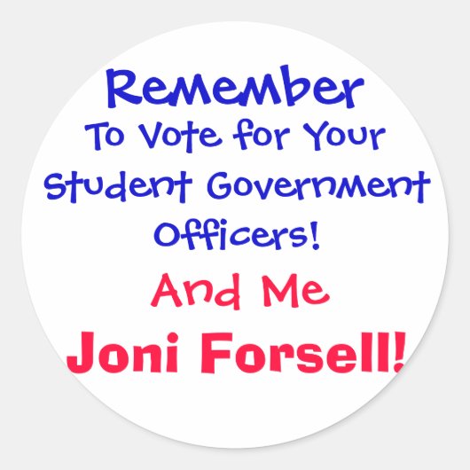 Onthoud, om voor je studentenregering te stemmen.. ronde sticker (Voorkant)