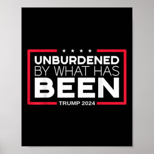 Ontlast door wat er is geweest - Trump 2024 Poster