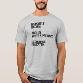 Ontmantelen en dekoloniseren t-shirt (Voorkant)