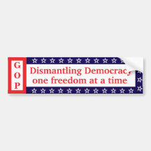 Ontmanteling van de democratie* Bumpersticker