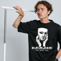 Ontmasker het echte jij straat draag T-Shirt