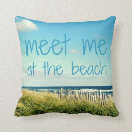Ontmoet me bij de Beach Pillow Kussen