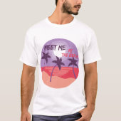 Ontmoet me bij het strand t-shirt (Voorkant)