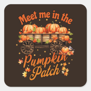 Ontmoet me in de Pumpkin Patch Vierkante Sticker