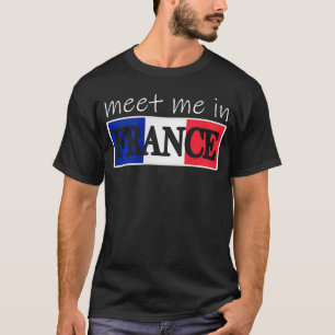 Ontmoet me in Frankrijk, Parijs Souvenir T-shirt