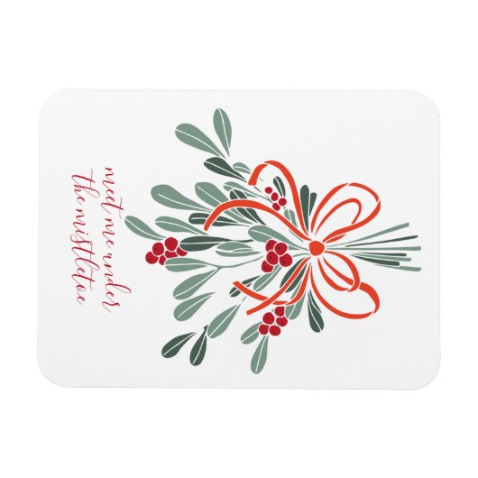Ontmoet me onder de mistletoe magneet (Horizontaal)