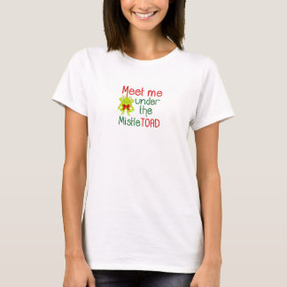 Ontmoet me onder het T-shirt van Mistletoad Vrouwe