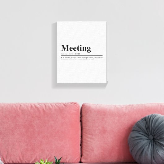 Ontmoeting Funny Quote Wall Art Canvas Afdruk (Insitu (Woonkamer))