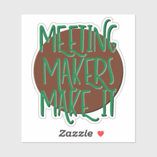 Ontmoetingsmakers maken er een 12-stappen-slogan v sticker