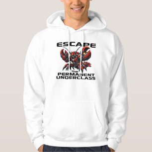 Ontsnap aan de Permanente Onderklasse OpenClaw Kre Hoodie