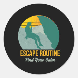 Ontsnap aan je routine. Vind je kalmte, avontuur k Ronde Sticker