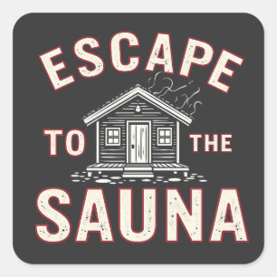 Ontsnappen aan de Sauna Funny Spa Day Sauna Lovers Vierkante Sticker