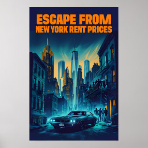 Ontsnapping uit New York huurprijzen - satirisch Poster