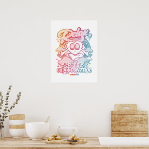 Ontspan, alles is uit de hand gelopen poster
