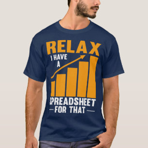 Ontspan dat ik een spreadsheet heb voor die grappi t-shirt